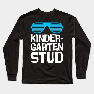 Kids Kindergarten Stud Back To School First Day of School Student Long Sleeve T-Shirt